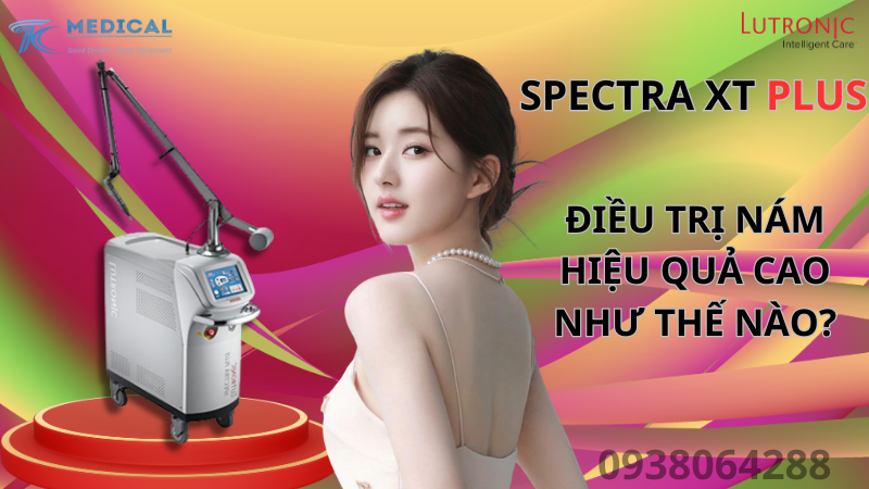 Spectra XT Plus điều trị Nám hiệu quả cao như thế nào?