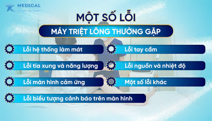 Một số lỗi máy triệt lông thường gặp